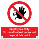 employees-only-no-unauthorised-personnel-beyond-this-point~